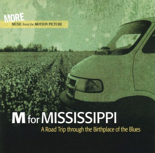 Various Artists: M for Mississippi: Road Trip Through (Original Soundtrack) - CD