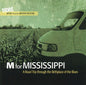 Various Artists: M for Mississippi: Road Trip Through (Original Soundtrack) - CD