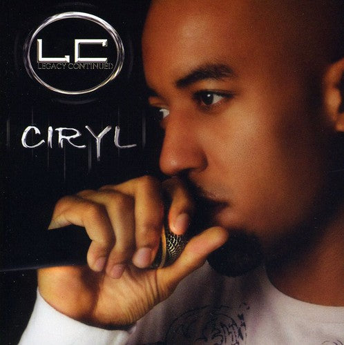 Ciryl: Legacy Continued - CD