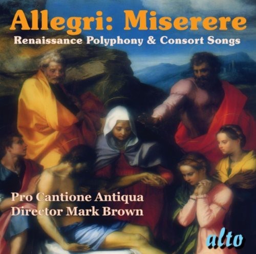 Pro Cantione Antiqua: Miserere Renaissance Polyphony & Part Songs - CD