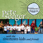 Pete Seeger & the Rivertown Kids: Tomorrow's Children - CD