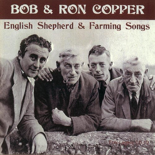Bob & Ron Copper: English Shepherd and Farming Songs - CD