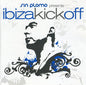 Sin Plomo Presents: Ibiza Kick Off - CD