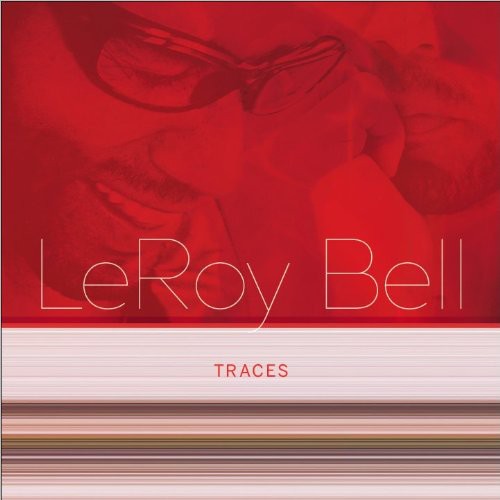Leroy Bell: Traces - CD