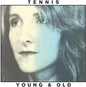 Tennis: Young and Old - CD