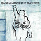 Rage Against the Machine: Battle of Los Angeles - CD