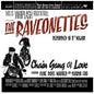 The Raveonettes: Chain Gang of Love - CD