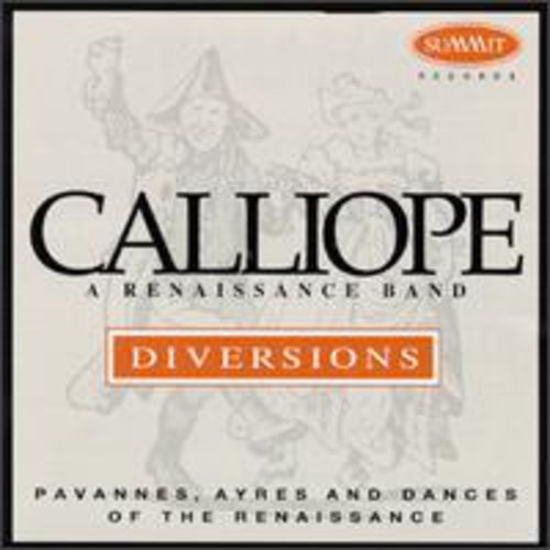 Calliope: Renaissance Diversions - CD