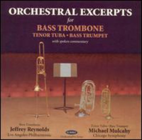 Michael Mulcahy: Orchestral Excerpts for Bass Trombone & Tuba - CD