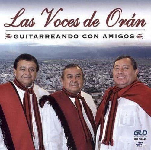 Voces De Oran Las: Guitarreando Con Amigos - CD