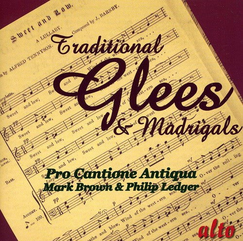 Pro Cantione Antiqua: Traditional Glees & Madrigals - CD