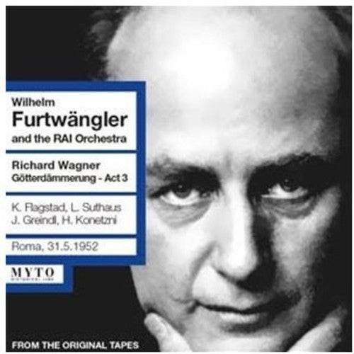 Wilhelm Furtwängler: Gotterdammerung Act 3 - CD