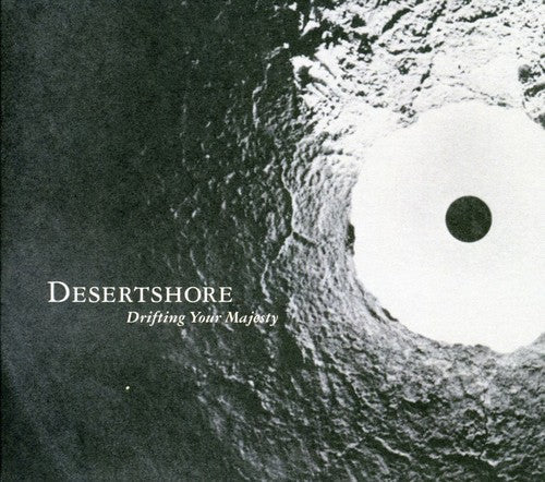 Desertshore: Drifting Your Majesty - CD