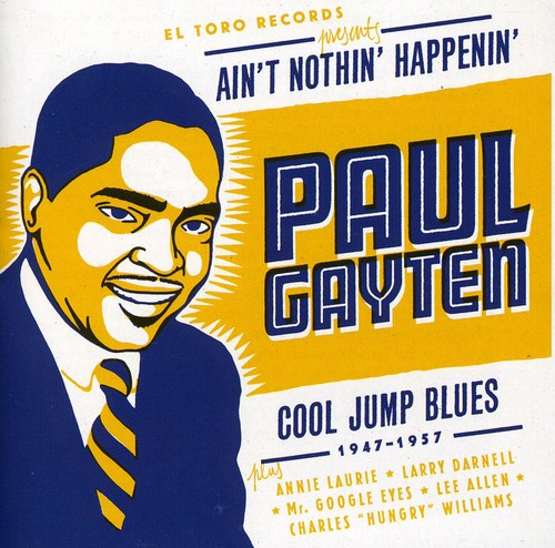 Paul Gayten: Aint Nothin Happenin - CD