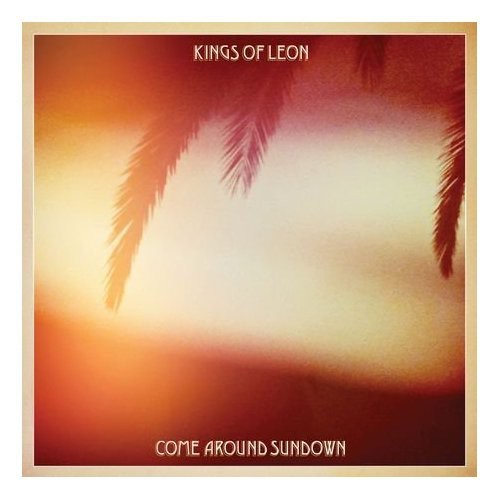 Kings of Leon: Come Around Sundown: UK Deluxe - CD