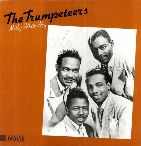 The Trumpeteers: Milky White Way (1947-54) - VINYL