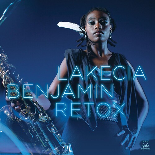 Lakecia Benjamin: Retox - CD