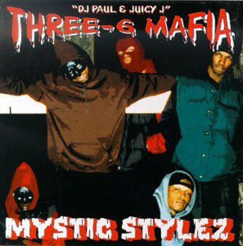 Three 6 Mafia: Mystic Stylez - CD