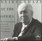 Ervin Nyiregyhazi: Ervin Nyiregyhazi at the Opera - CD