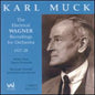 Karl Muck: Electrical Wagner Recordings for Orchestra - CD