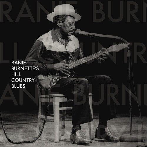 Ranie Burnette: Ranie Burnette's Hill Country Blues - VINYL