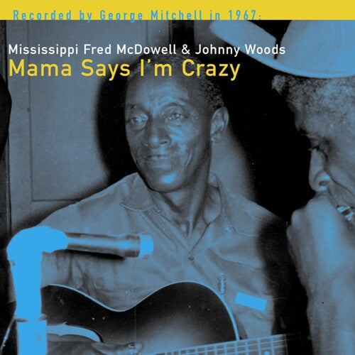 Johnny Woods: Mama Says I'm Crazy - VINYL