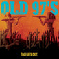 Old 97's: Too Far to Care - VINYL