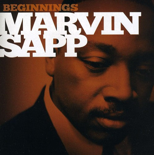 Marvin Sapp: Beginnings - CD