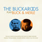 The Buckaroos: The Buckaroos Play Buck and Merle - CD