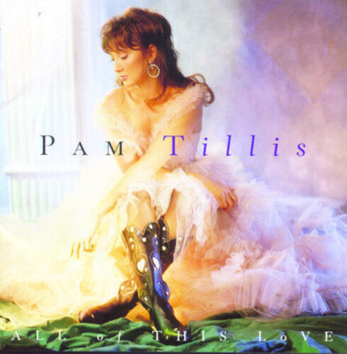 Pam Tillis: All of This Love - CD