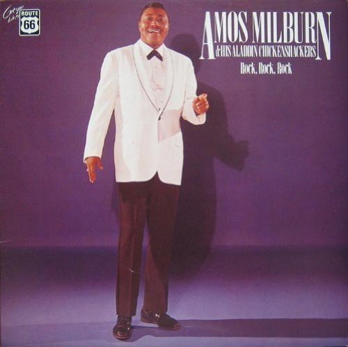 Amos Milburn: His Aladdin Chicken Shackers: 1947-1957 - VINYL