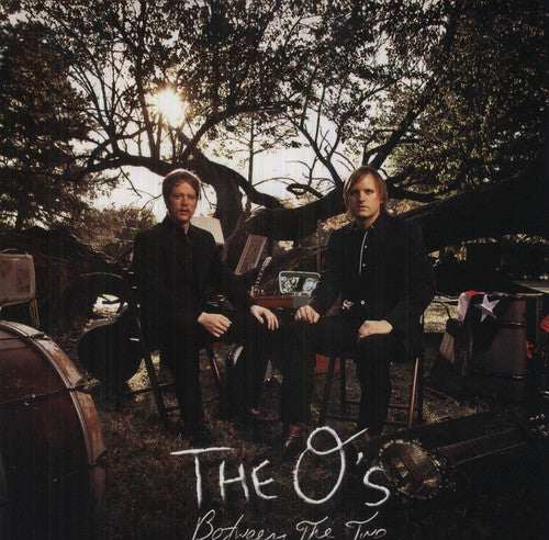 The O's: Between the Two - VINYL