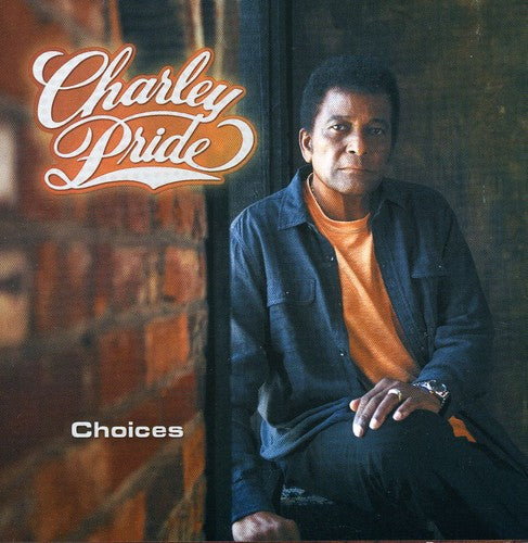 Charley Pride: Choices - CD