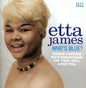 Etta James: Whos Blue: Rare Chess Recordings of the 60s & 70s - CD