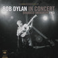 Bob Dylan: Bob Dylan in Concert: Brandeis University 1963 - VINYL