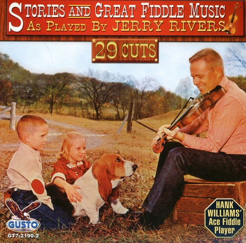 Jerry Rivers: Stories and Great Fiddle Music - CD