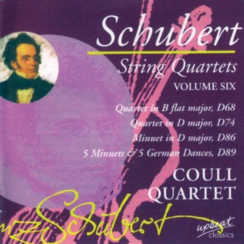 Franz Schubert: String Quartets Coull Quartet 6 - CD