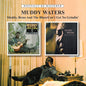 Muddy Waters: Muddy Brass & the Blues / Cant Get No Grindin - CD