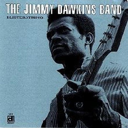 Jimmy Dawkins: Blisterstring - CD