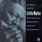 Little Walter: Blues World of - CD