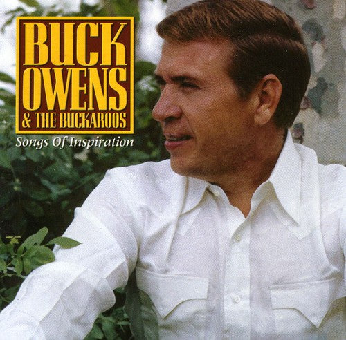 Buck Owens & His Buckaroos: Songs of Inspiration - CD
