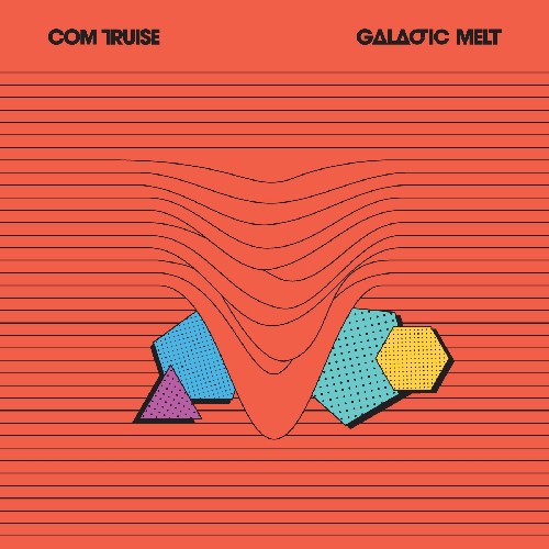 Com Truise: Galactic Melt - CD