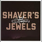 Shaver: Shaver's Jewels (Best of Shaver) - CD