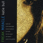 Katie Bull: Freak Miracle - CD