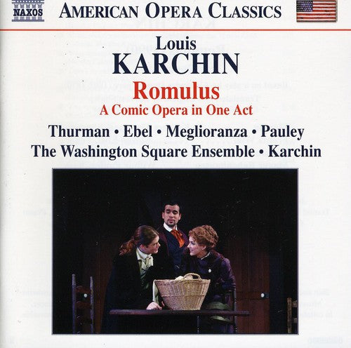 Louis Karchin: Romulus: A Comic Opera in One Act - CD