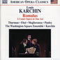 Louis Karchin: Romulus: A Comic Opera in One Act - CD