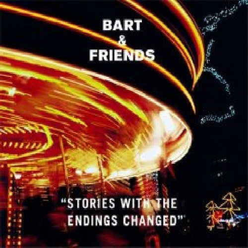 Bart & Friends: Stories with the Endings Changed - CD