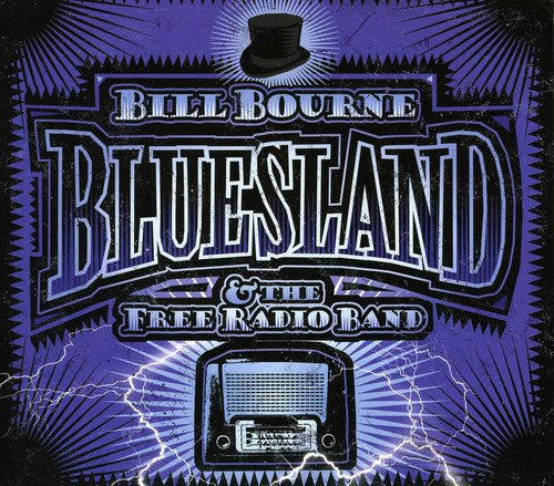 Bill Bourne & the Free Radio Band: Bluesland - CD
