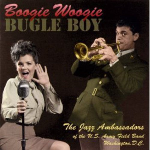 U.S. Army Field Jazz Band: Boogie Woogie Bugle Boy - CD