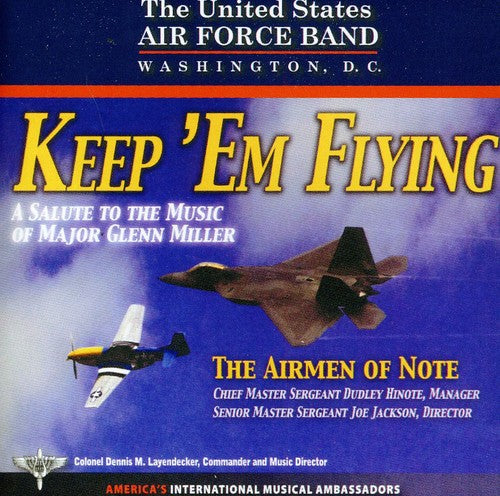 United States Air Force Airmen of Note: Keep Em Flying - CD